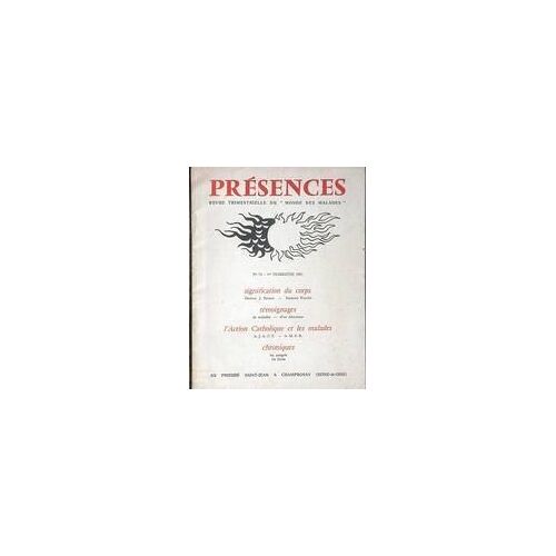 Presences / Monde Des Malades N° 74 Du 01/01/1961
