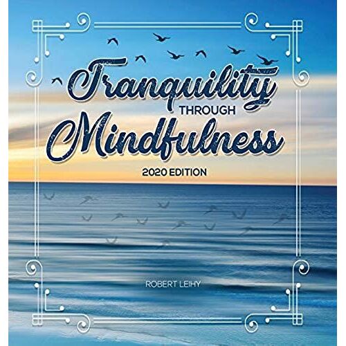 Tranquility Through Mindfulness