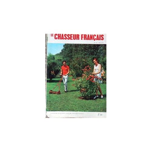 Chasseur Francais (Le) N° 903 Du 01/05/1972