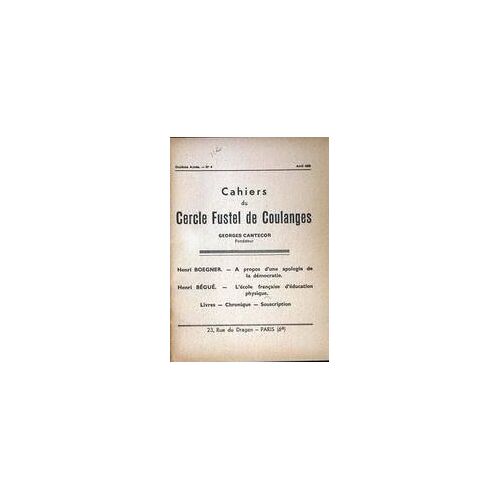 Cahiers Du Cercle Fustel De Coulanges N° 4 Du 01/04/1939