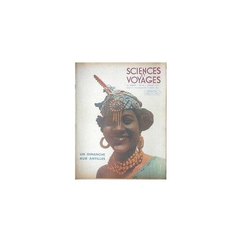 Sciences Et Voyages N° 66 Du 01/07/1941