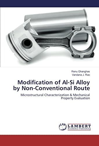 Modification Of Al-Si Alloy By Non-Conventional Route