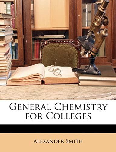 General Chemistry For Colleges