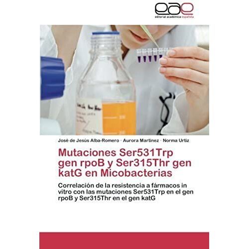 Mutaciones Ser531trp Gen Rpob Y Ser315thr Gen Katg En Micobacterias
