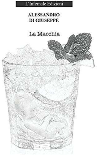 La Macchia (Italian Edition)