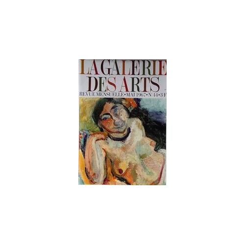 Galerie Des Arts (La) N° 44 Du 01/05/1967