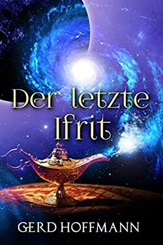 Der Letzte Ifrit (German Edition)