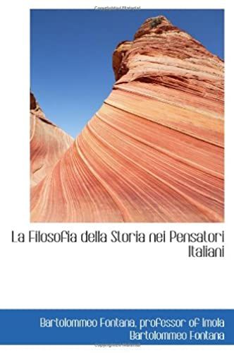 La Filosofia Della Storia Nei Pensatori Italiani