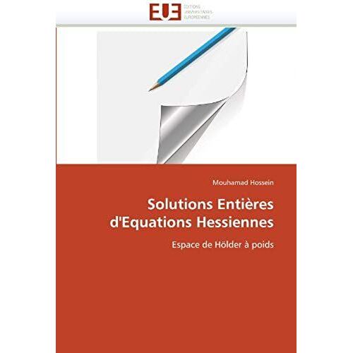 Solutions Entières D''equations Hessiennes