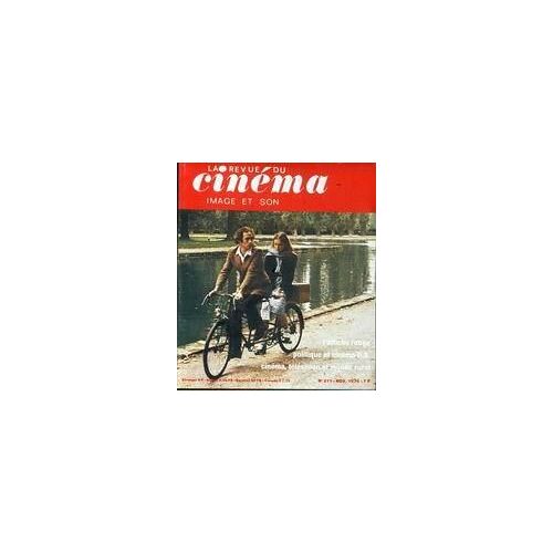 Revue Du Cinema (La) N° 311 Du 01/11/1976