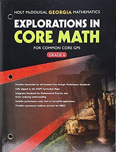 Explorations In Core Math: Common Core Gps Student Edition Grade 6 2014