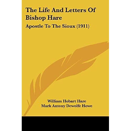 The Life And Letters Of Bishop Hare