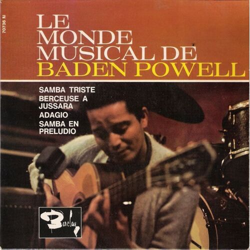 Le Monde Musical - Samba Triste / Berceuse À Jussara / Adagio / Samba En Preludio