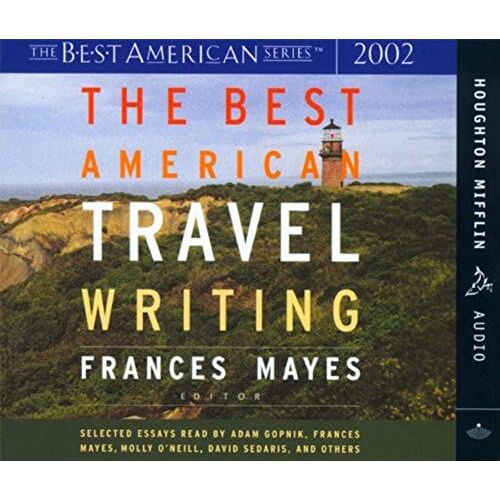 The Best American Travel Writing 2002 (Best American)