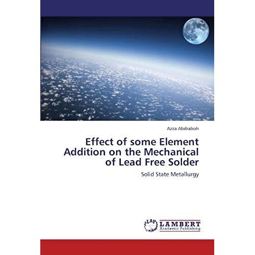 Effect Of Some Element Addition On The Mechanical Of Lead Free Solder: Solid State Metallurgy