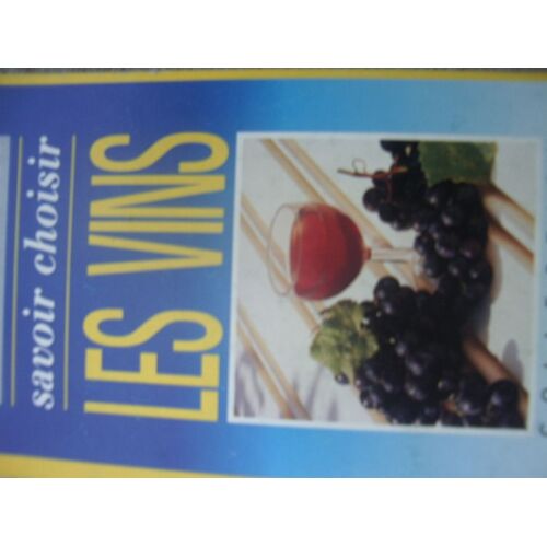 Savoir Choisir Les Vins