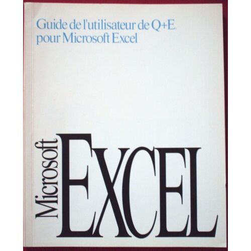 Q+E Pour Microsoft Excel, Guide De L'utilisateur