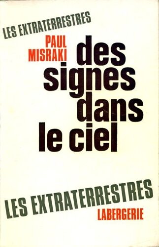 Des Signes Dans Le Ciel - Les Extra-Terrestres