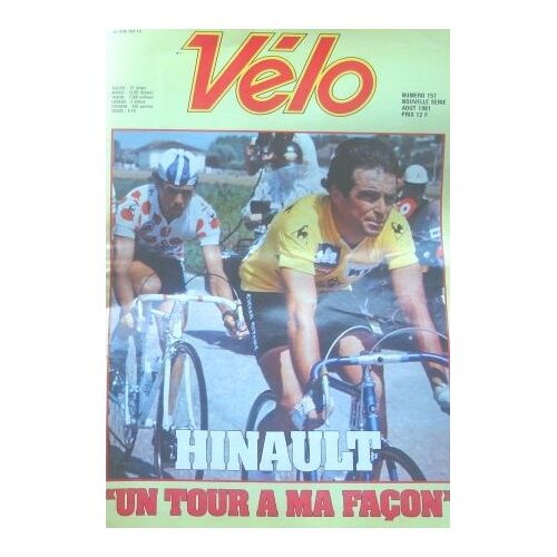 Vélo Nouvelle Série N° 157 : Hinault " Un Tour À Ma Façon "