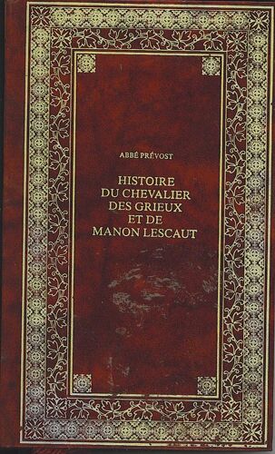 Histoire Du Chevalier Des Grieux Et De Manon Lescaut