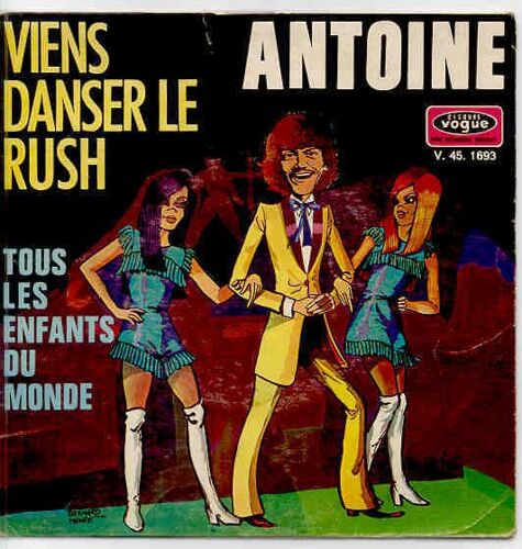 Viens Danser Le Rush/ Tous Les Enfants Du Monde