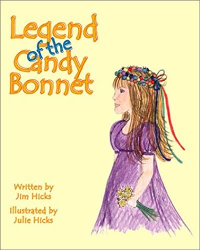 Legend Of The Candy Bonnet