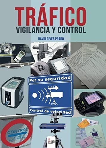 Tráfico: Vigilancia Y Control (Spanish Edition)