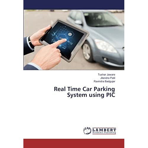 Real Time Car Parking System Using Pic