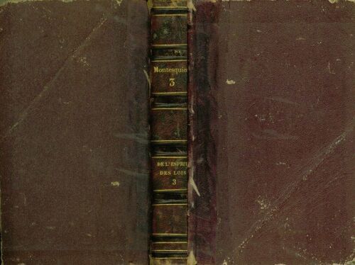 De L Esprit Des Lois   -   Precede De L Analyse De Cet Ouvrage Par D Alembert   -  Volume  1   &   3   ----