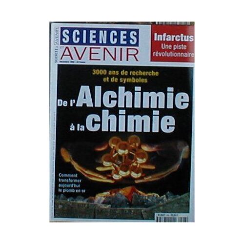Sciences Et Avenir N° 597 Et 598 : Destination Mars + De L'alchimie À La Chimie