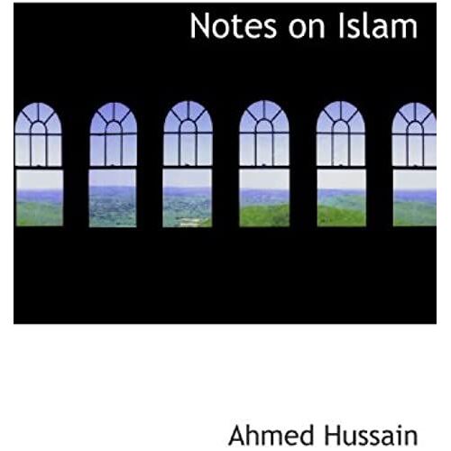 Notes On Islam