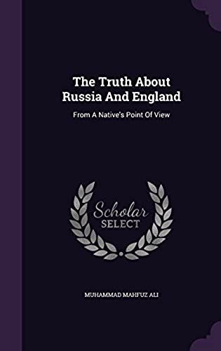 The Truth About Russia And England