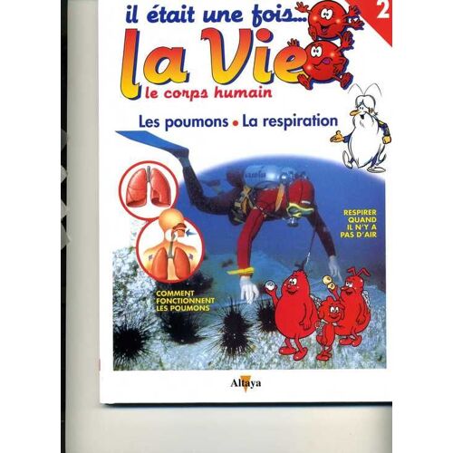 Il Était Une Fois La Vie N° 03 : Les Poumons