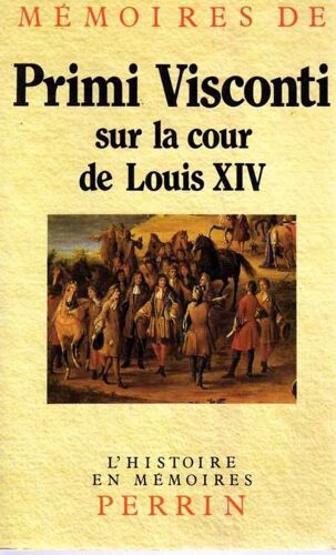 Mémoires Sur La Cour De Louis Xiv - 1673-1681