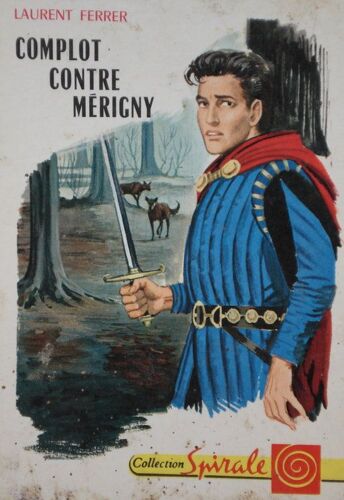 Complot Contre Mérigny - Illustrations De Pierre Le Guen