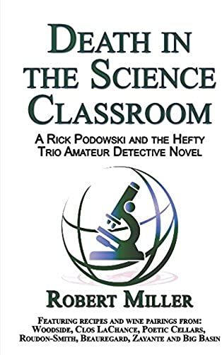 Death In The Science Classroom (Rick Podowski And The Hefty Trio)