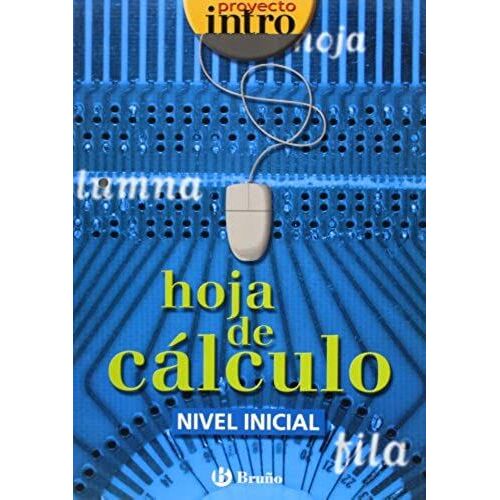 Calvo Mangas, J: Proyecto Intro Ii, Hoja De Cálculo I, Eso