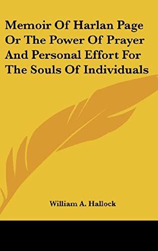 Memoir Of Harlan Page Or The Power Of Prayer And Personal Effort For The Souls Of Individuals