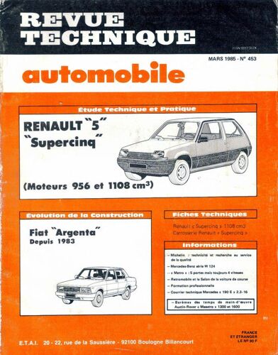Revue Technique Automobile  N° 453 : Etude Technique Et Pratique Renault 5 Supercinq