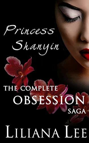 Princess Shanyin: The Complete Obsession Saga