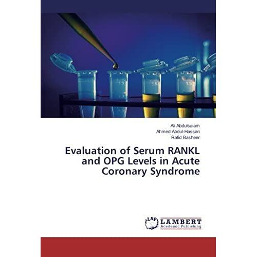 Evaluation Of Serum Rankl And Opg Levels In Acute Coronary Syndrome