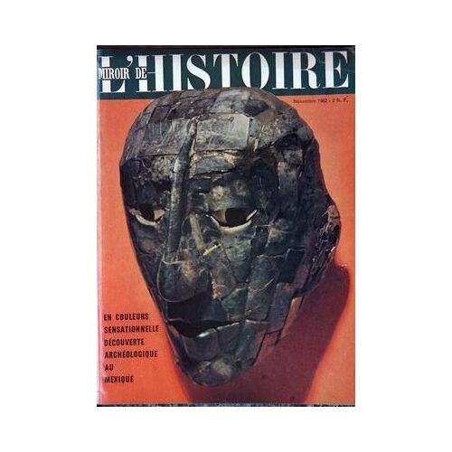 Miroir De L'histoire Illustre N° 155 Du 01/11/1962