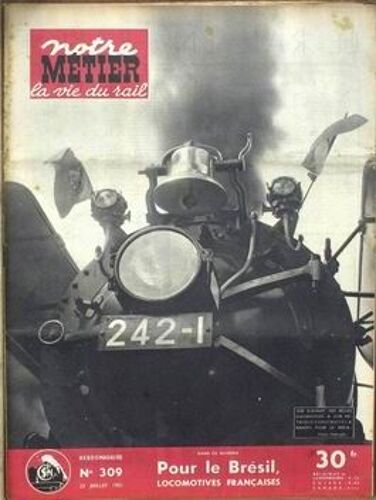 Vie Du Rail (La) N°309 Du 23-07-1951