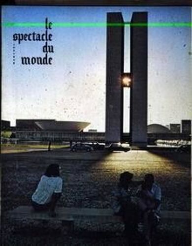 Spectacle Du Monde (Le) N° 138 Du 01/09/1973