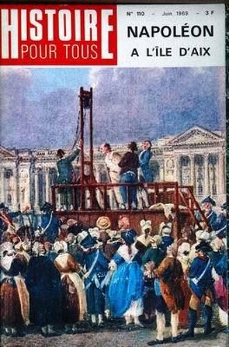 Histoire Pour Tous (L') N° 110 Du 01/06/1969