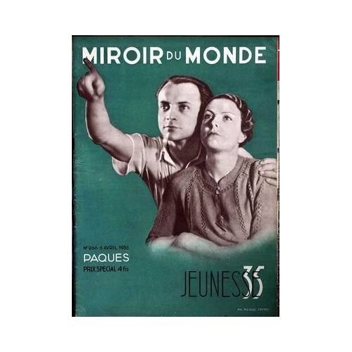 Miroir Du Monde N° 266 Du 06/04/1935