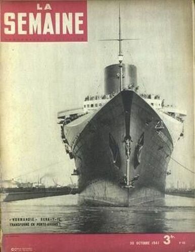Semaine (La) N° 66 Du 30/10/1941