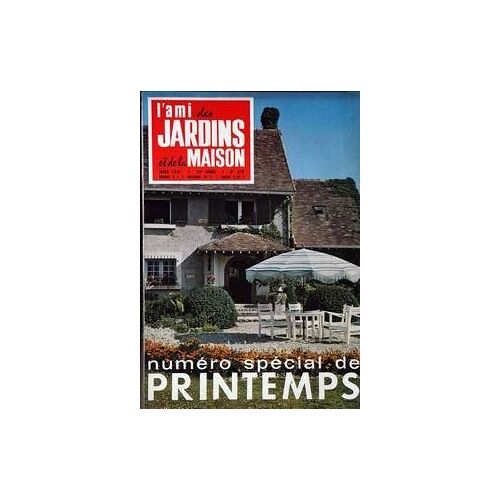 Ami Des Jardins Et De La Maison (L') N° 479 Du 01/03/1964