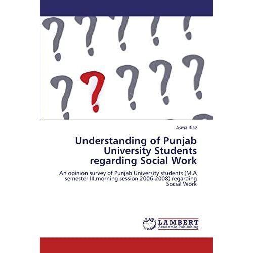 Understanding Of Punjab University Students Regarding Social Work