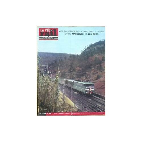 Vie Du Rail (La) N°1027 Du 02-01-1966